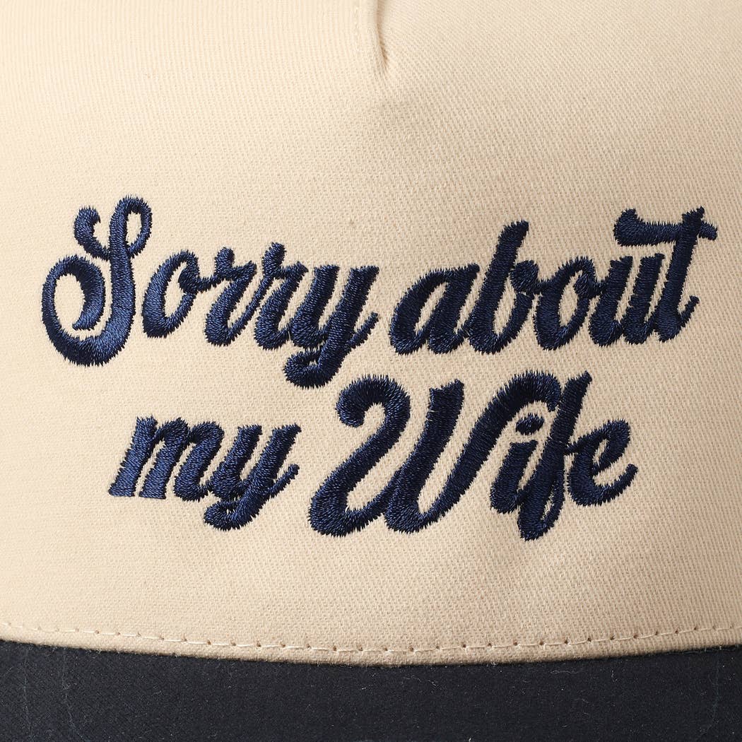 Sorry About My Husband Embroidery Hat