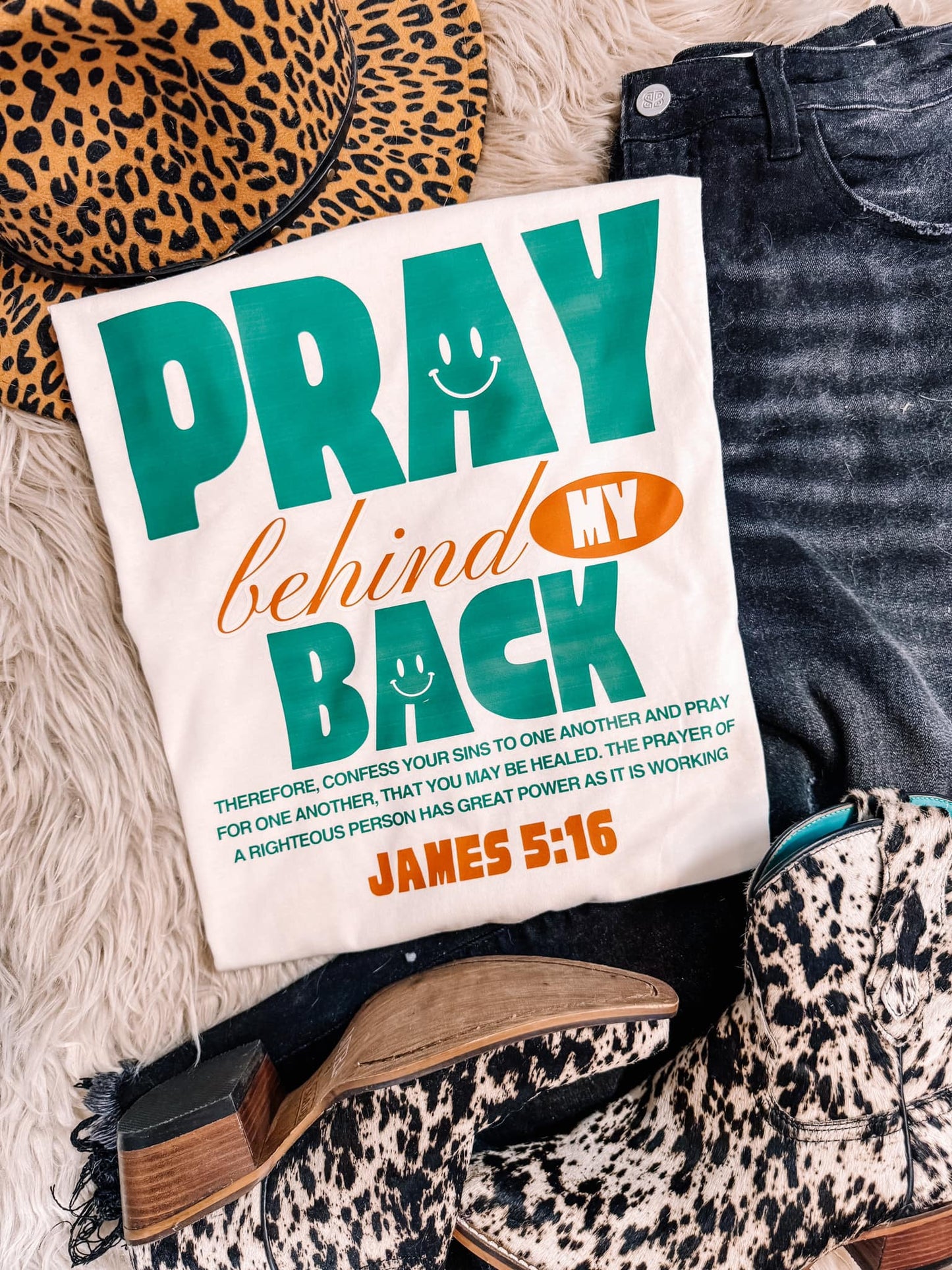 Pray Behind my Back Faith Graphic Tee
