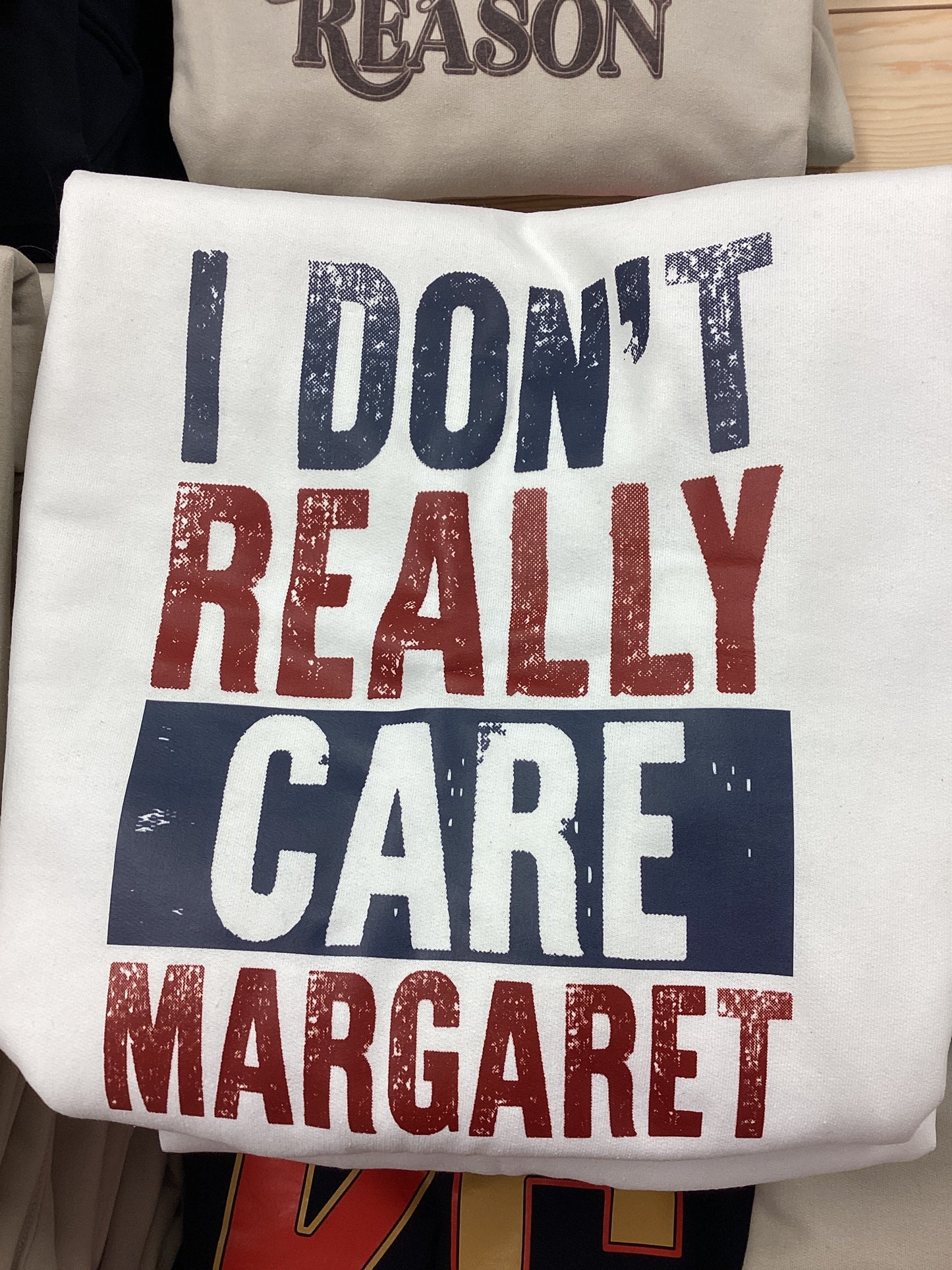 I don't care Margaret