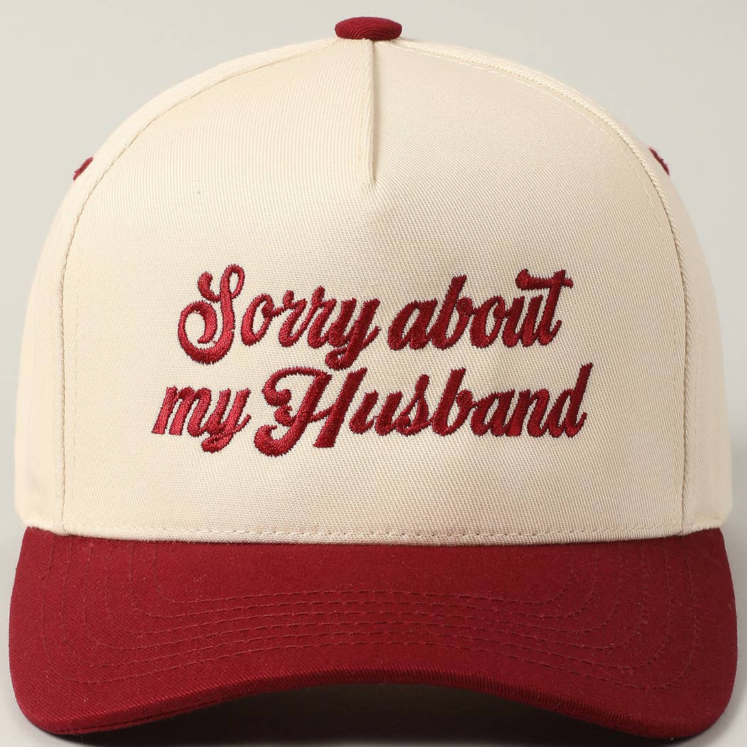 Sorry About My Husband Embroidery Hat