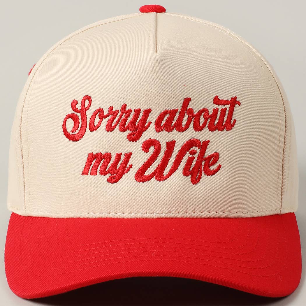 Sorry About My Husband Embroidery Hat