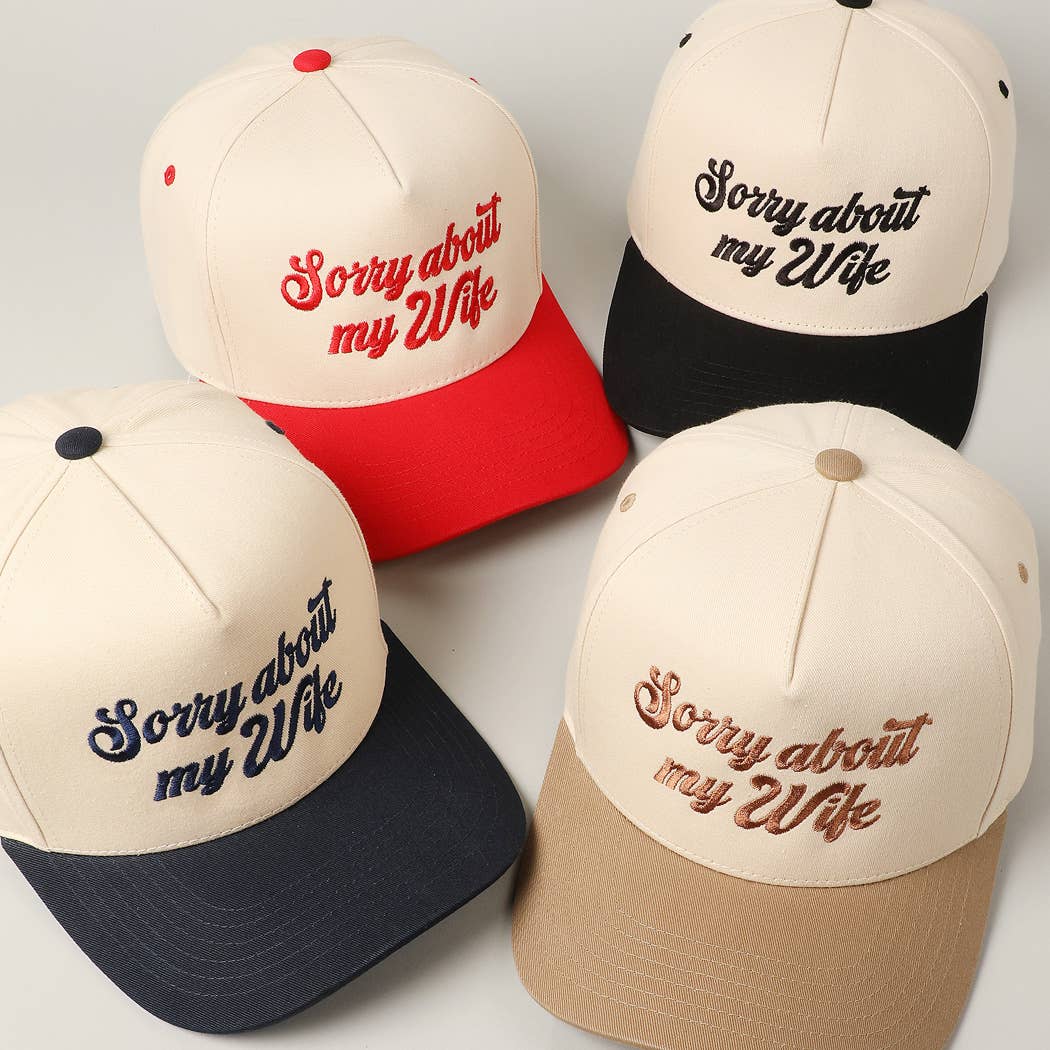 Sorry About My Husband Embroidery Hat