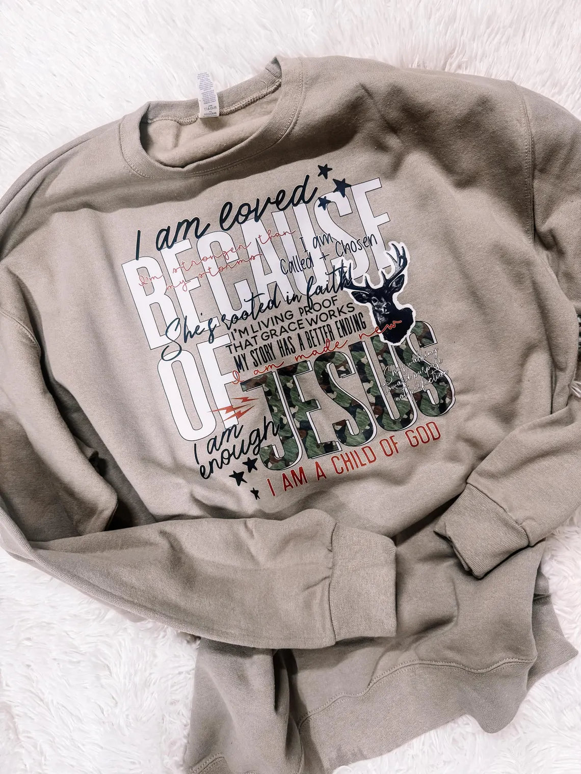I am Loved Because of Jesus Camo Faith Sweatshirt