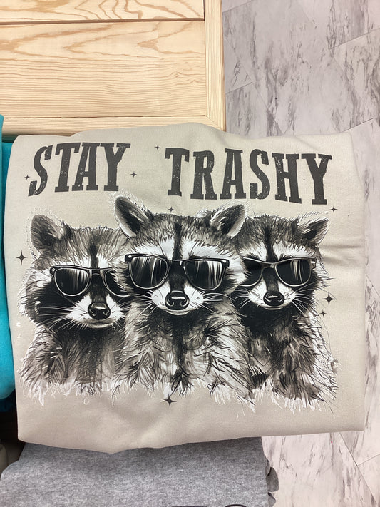 Stay Trashy