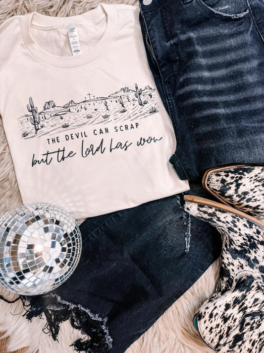 The Devil Can Scrap, But the Lord Has Won Graphic Tee