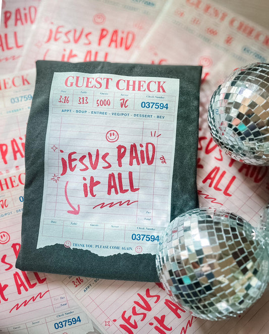 Jesus Paid it All Faith Graphic Tee Comfort Colors