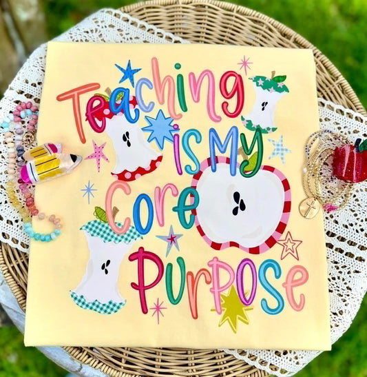 Teaching is my Core Purpose Graphic Tee Comfort Colors