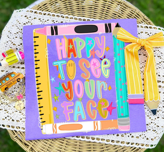 Happy to See Your Face Teacher Graphic Tee Comfort Colors