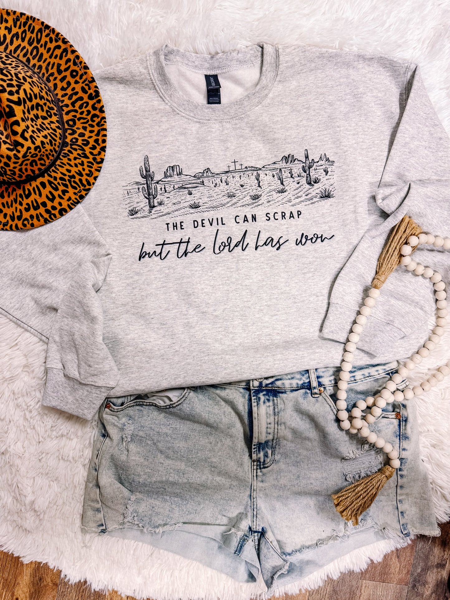 The Devil Can Scrap But the Lord Has Won Western Faith Sweatshirt