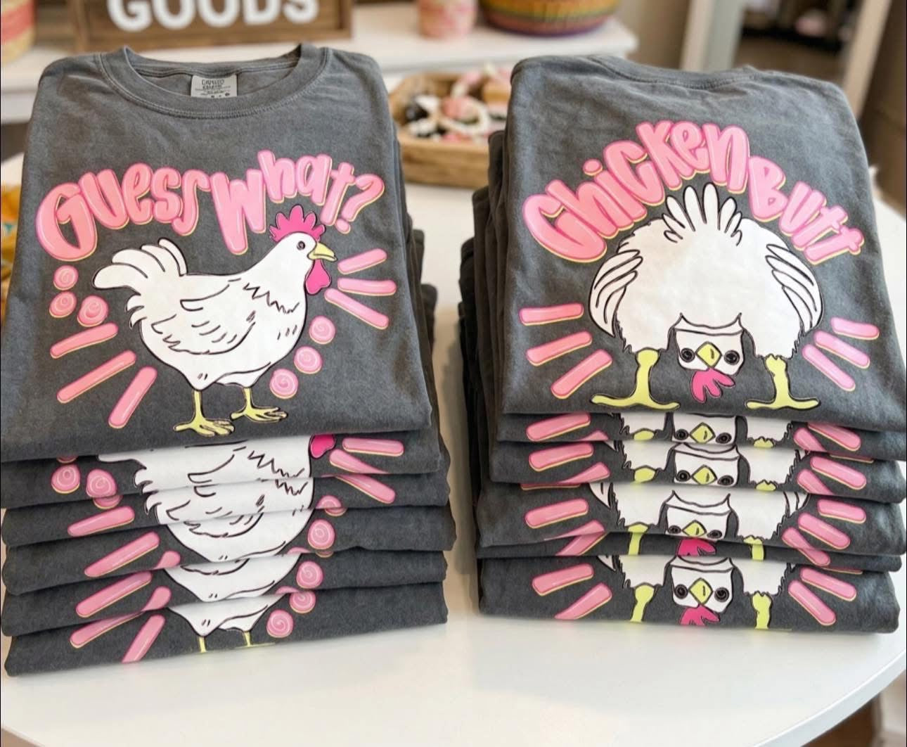 Guess What Chicken Butt Comfort Colors Graphic Tee