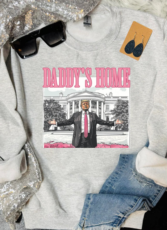 Daddy’s Home Sweatshirt